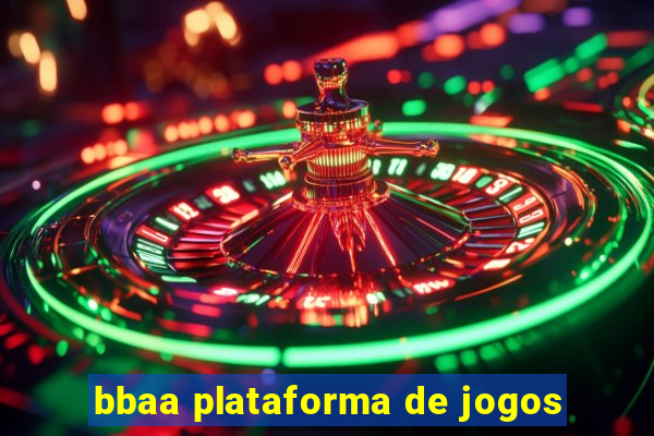 bbaa plataforma de jogos